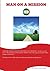 Man on a Mission: The Secret Behind the Fall of Man - Volume II