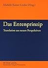Das Entenprinzip:...