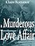 A Murderous Love Affair