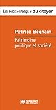 Patrimoine, Politique et Societé