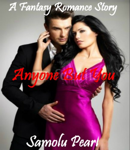 NOT A BOOK: Anyone But You (Kindle Edition)