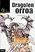 Dragoien orroa