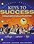 Keys to Success: Building Analytical, Creative and Practical Skills [with MyStudentSuccessLab & eText Access Card]