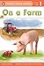 On A Farm (Turtleback School & Library Binding Edition) (Penguin Young Readers, Level 1)