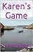 Karen's Game