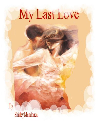 My Last Love (Kindle Edition)