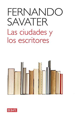 Las ciudades y los escritores (Hardcover)