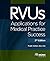 Rvus: Applications for Medical Practice Success