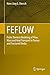 FEFLOW: Finite Element Modeling of Flow, Mass and Heat Transport in Porous and Fractured Media