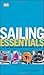 Sailing Essentials by D.K. Publishing