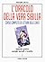 L' oracolo della vera sibilla - Corso completo di lettura delle carte