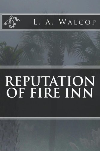 Reputation of Fire Inn (Kindle Edition)