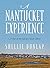 A Nantucket Experience: A Y...