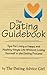 The Dating Guidebook: Tips for Living a Happy and Healthy Single Life Without Losing Yourself in the Dating Process