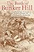 The Battle of Bunker Hill: ...