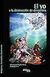 El Yo y La Destru...