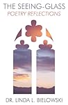 The Seeing-Glass:...