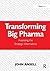 Transforming Big Pharma: As...