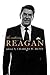 The Enduring Reagan