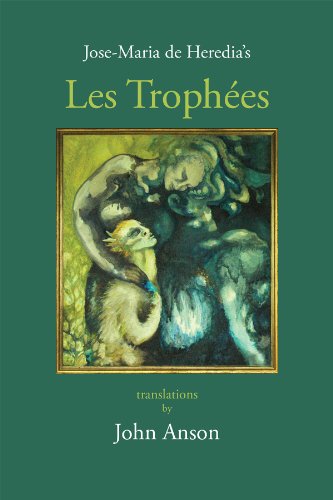 José-Maria de Heredia's Les Trophées (Paperback)