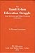 "The Tamil Eelam Liberation Struggle” State Terrorism and Eth... by Murugar Gunasingam