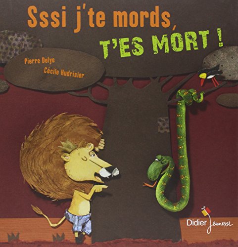 Sssi j'te mords, t'es mort ! (Hardcover)