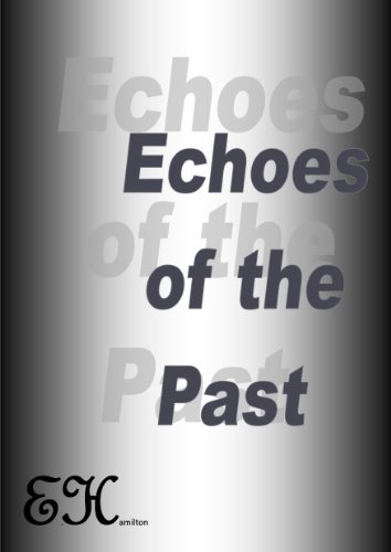 Echoes of the Past (Lucy and Jake)