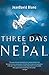 Three Days in Nepal