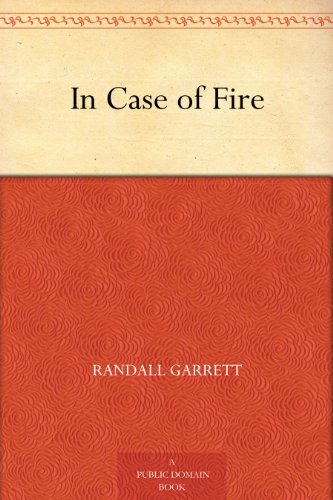 In Case of Fire (Kindle Edition)