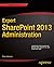 Expert Sharepoint 2013 Administration