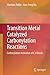 Transition Metal Catalyzed Carbonylation Reactions