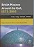 British Missions Around the Gulf, 1575-2005: Iran, Iraq, Kuwait, Oman