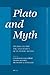 Plato and Myth: Studies on the Use and Status of Platonic Myths