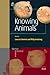 Knowing Animals
