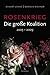 Rosenkrieg: Die große Koalition 2005 - 2009