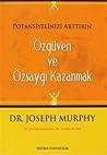 Özgüven ve Özsayg...