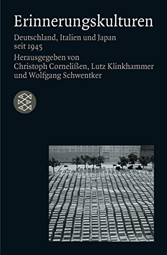Erinnerungskulturen: Deutschland, Italien und Japan seit 1945 (Paperback)