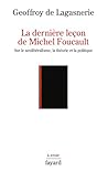 La dernière leçon de Michel Foucault La dernière leçon de Michel Foucault