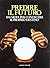 Predire il futuro - 100 modi per conoscere il proprio destino