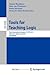 Tools for Teaching Logic: T...