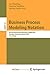 Business Process Modeling Notation: Second International Workshop, BPMN 2010, Potsdam, Germany, October 13-14, 2010 Proceedings