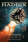 Book cover for Caught (The Missing, #5)