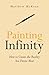 Painting Infinity