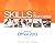 Skills for Success with Office 2013 Volume 1