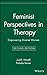 Feminist Perspectives in Therapy: Empowering Diverse Women