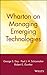 Wharton on Managing Emergin...