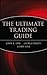 The Ultimate Trading Guide