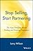 Stop Selling, Start Partnering: The New Thinking about Finding and Keeping Customers