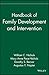 Handbook of Family Development and Intervention