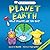 Basher Science: Planet Earth: What Planet Are You On?